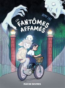 Les Fantômes affamés - Rue De Sèvres