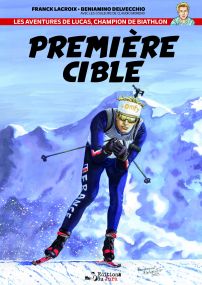 Première cible - Les Éditions du Jura