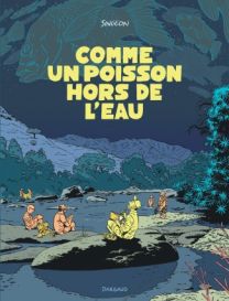 Comme un poisson hors de l'eau - Dargaud