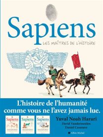 Sapiens - tome 3 - Albin Michel