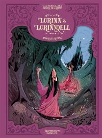 Les Merveilleux contes de Grimm - Lorinn et Lorinndell - Les Aventuriers D'ailleurs