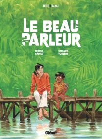 Le Beau Parleur - Glénat