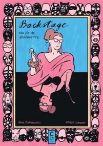 Backstage. Ma vie de dominatrice - Cambourakis