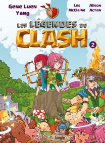 Les Légendes de Clash - Tome 2 - Jungle