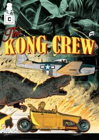 The Kong Crew #6 - Central Dark - Caurette Eds