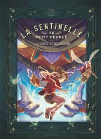 La sentinelle du Petit Peuple : TOME 4 - Dupuis