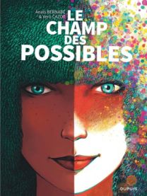 Le champ des possibles - Dupuis