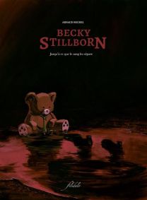 Becky Stillborn T02 - Jusqu'à ce que le sang les sépare - Filidalo
