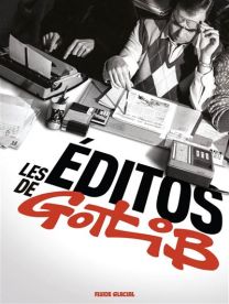 Les Éditos de Gotlib - Fluide Glacial-Audie