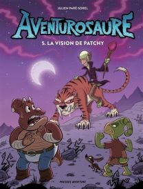 Aventurosaure - Tome 5 - Presses Aventure