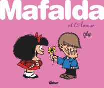 Mafalda et l'Amour - Glénat
