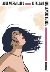 Il fallait que je vous le dise : OP La Bédéthèque idéale - Casterman