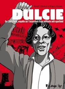 DULCIE  DU CAP A PARIS, ENQUETE SUR L'ASSASSINAT D'UNE MILITANTE ANTI-APARTHEID - FUTUROPOLIS