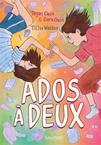 Tegan et Sara -1- Ados à deux - Gallimard Bd