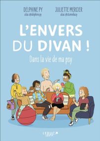 Dans la vie de ma psy - L'envers du divan ! - Leduc Graphic