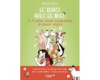 Le souci avec le miel & 21 autres raisons insoupçonnées de devenir végan.e - Leduc Graphic