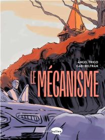 Le mécanisme - Marabulles