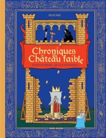 Chroniques du château faible - tome 01 - Fluide Glacial-Audie