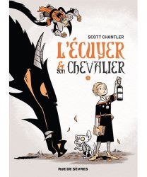 L'Écuyer et son Chevalier T1 - Rue De Sèvres