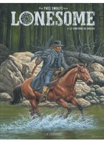 Lonesome, Tome 4 : Le territoire du sorcier - Le Lombard