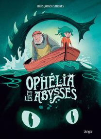Ophélia et les abysses - Tome 1 - Jungle