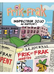 Frik et Frak - Inspecteur Jojo au rapport ! - 