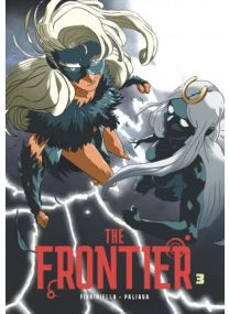 The Frontier, Tome 3 : The Frontier - Tome 3