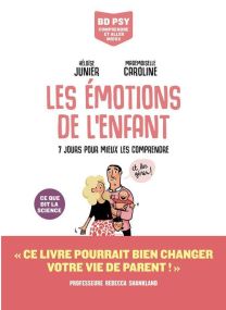 LES EMOTIONS DE L'ENFANT  7 JOURS POUR MIEUX LES COMPRENDRE - 