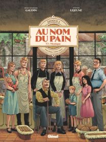 Au Nom du Pain - Tome 03 - Glénat