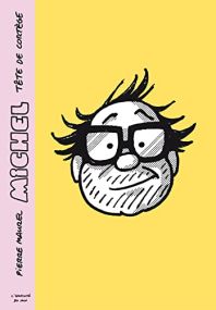 Michel, Tête de cortège - L'employé du Moi
