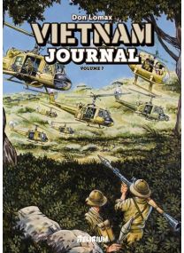 Vietnam journal Tome 7 : La vallée de la mort & Hamburger Hill - 