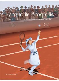 MARGUERITE BROQUEDIS : Histoire de la première championne olympique française - 