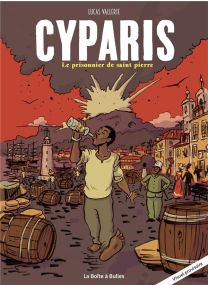 Cyparis (nouvelle édition) : Le prisonnier de Saint-Pierre - 