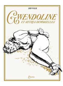 Gwendoline et autres demoiselles - Delcourt