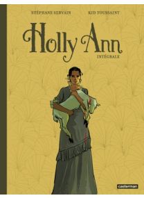 Holly Ann : Intégrale - Casterman
