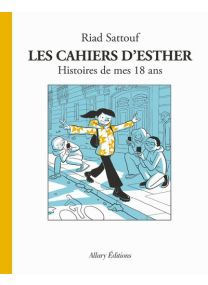 Les Cahiers d'Esther - Tome 9 Histoires de mes 18 ans - 