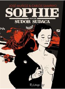 Suivi de Sudor Sudaca - Sophie - Futuropolis