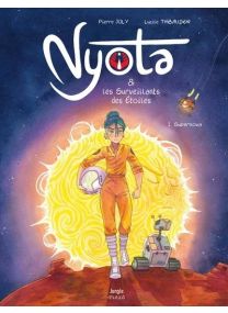 Nyota et les Surveillants des étoiles - Tome 1 Supernova - Jungle