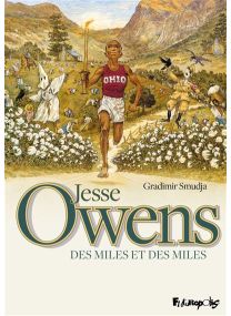 Des miles et des miles - Jesse Owens - Futuropolis