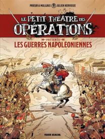 Le Petit Théâtre des Opérations présente - tome 01 : Guerres Napoléoniennes - Fluide Glacial-Audie