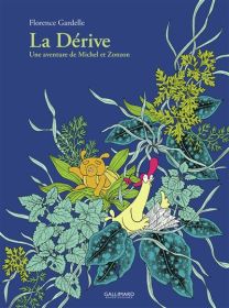 Une aventure de Michel et Zonzon - La Dérive - Gallimard Bd