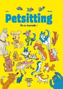 Petsitting - On se chamaille ! - Nathan