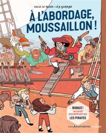 À l'abordage, moussaillon ! - Milan Bd