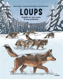 Loups : enquête sur leur survie et leur protection - Milan Bd