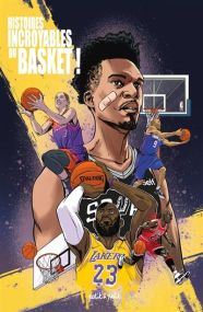Histoire en BD - Histoires incroyables du Basket - Petit A Petit Bd Eds