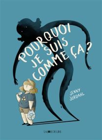 Pourquoi je suis comme ça? - Joie De Lire