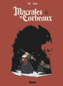 Macrales et Corbeaux - Glénat