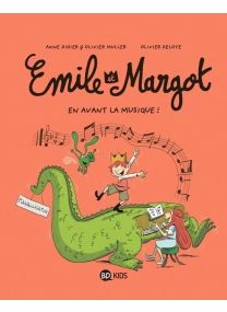EMILE ET MARGOT TOME 14  EN AVANT LA MUSIQUE - 