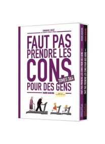 Faut pas prendre les cons pour des gens - Coffret tome 03 et 04 - 