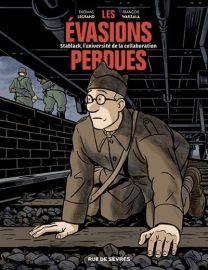 Les Évasions perdues - Stablack, l'université de la collaboration - Rue De Sèvres